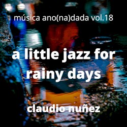 a little jazz for rainy days