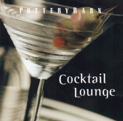 Pottery Barn: Cocktail Lounge