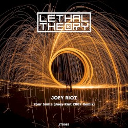 Your Smile (Joey Riot 2007 remix)