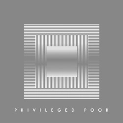 Privileged Poor