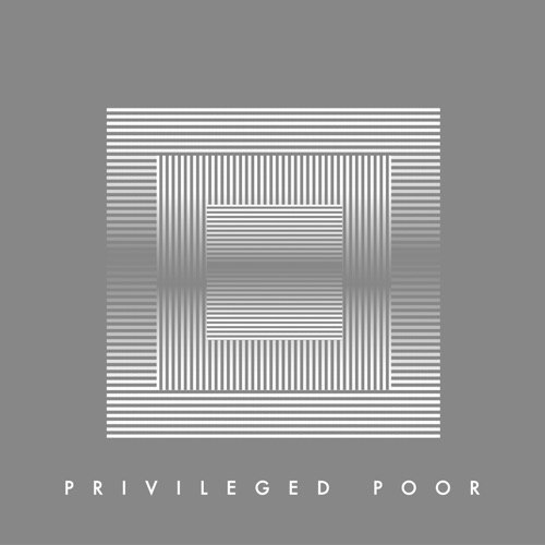 Privileged Poor