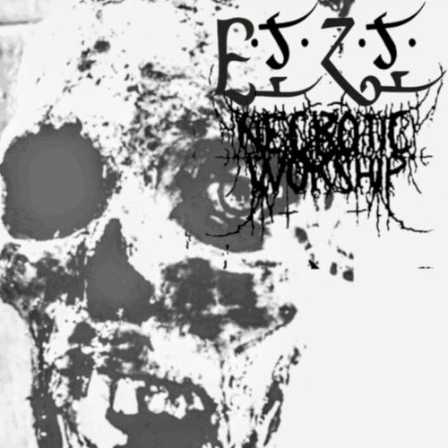 EJZJ / Necrotic Worship