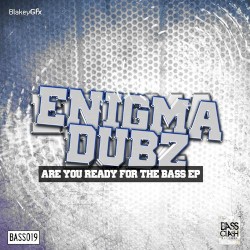 Are You Ready for the Bass EP