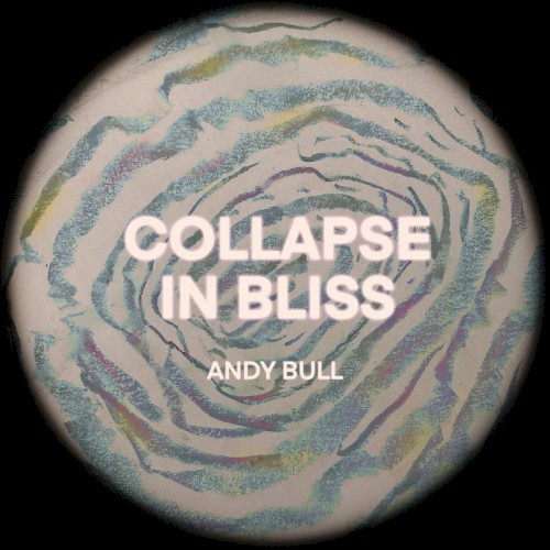 Collapse In Bliss