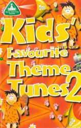 Kids' Favourite Theme Tunes 2