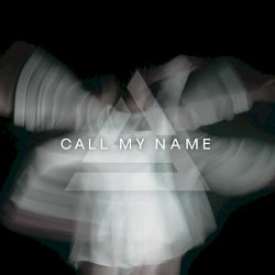 Call My Name