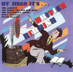 By Jingo It’s… British Rubbish
