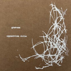 Gravess / Opposition Dolls