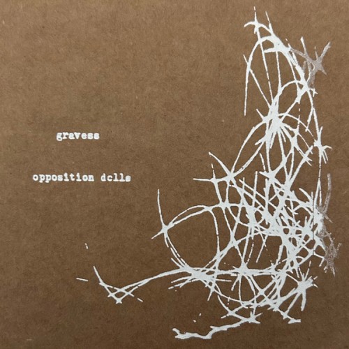Gravess / Opposition Dolls