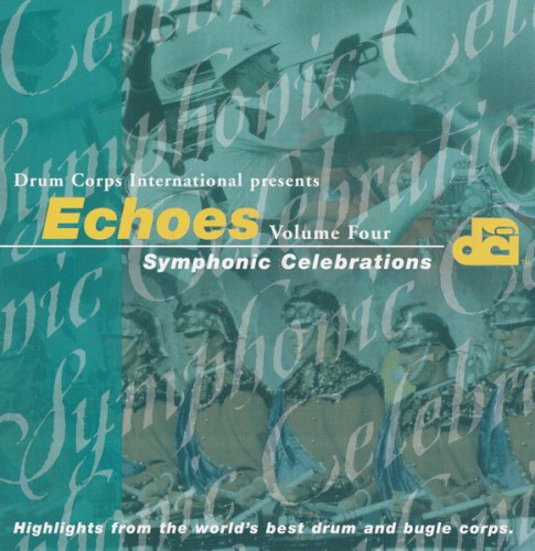 Echoes, Volume Four: Symphonic Celebrations