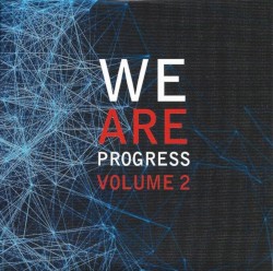 We Are Progress Volume 2
