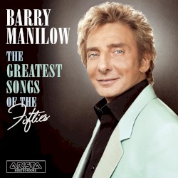 The Greatest Songs of the Fifties