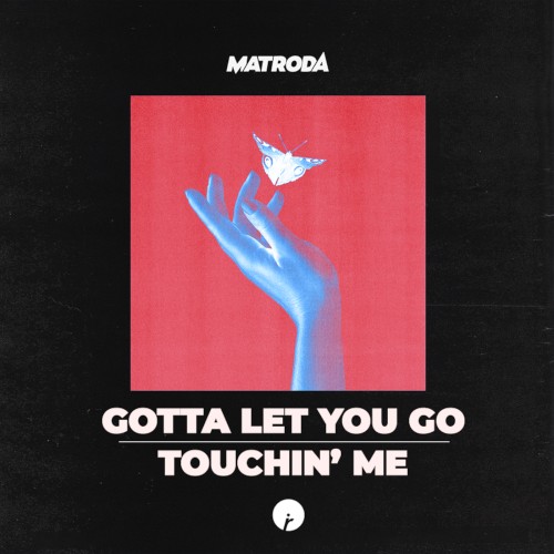 Gotta Let You Go