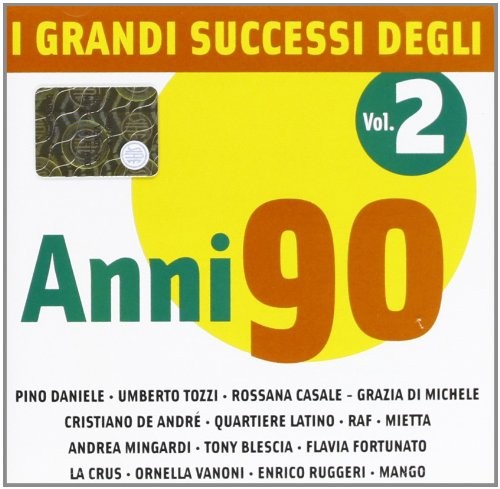 I grandi successi degli Anni 90 Vol.2