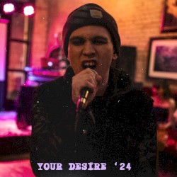 Your Desire '24