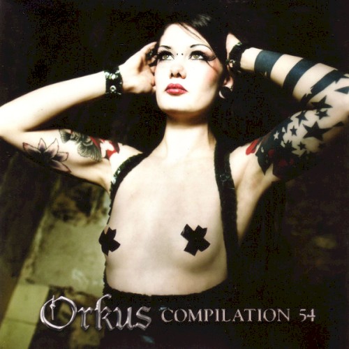 Orkus Compilation 54