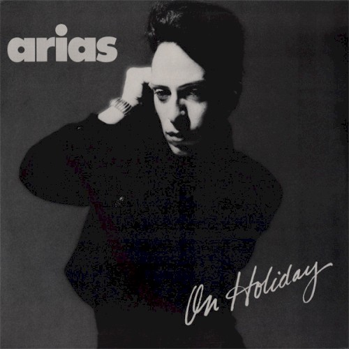 Arias on Holiday