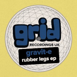 Rubber Legs EP