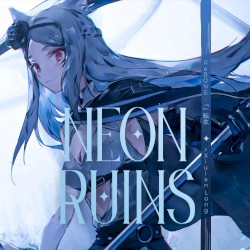 Neon Ruins