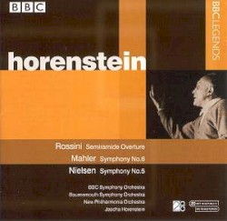 Rossini: Semiramide Overture / Mahler: Symphony no. 6 / Nielsen: Symphony no. 5
