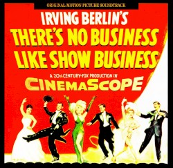 There's No Business Like Show Business