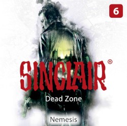SINCLAIR, Staffel 1: Dead Zone, Folge 06: Nemesis