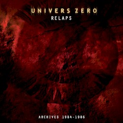 Relaps: Archives 1984–1986