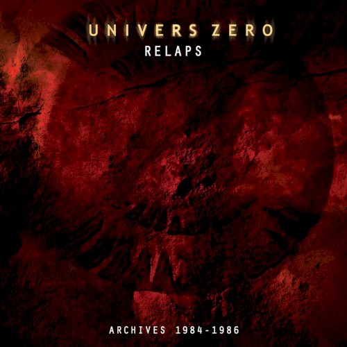 Relaps: Archives 1984–1986