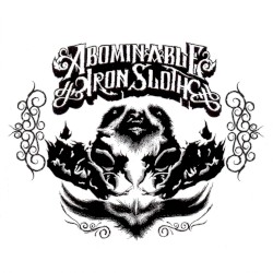 The Abominable Iron Sloth