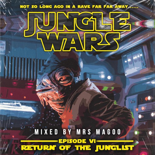 Jungle Wars: Episode VI - Return of the Junglist LP