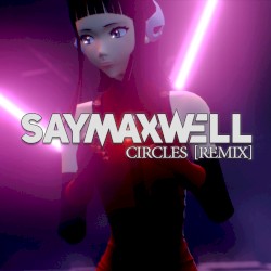 Circles (remix)