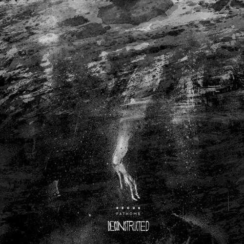 Fathoms // Akrasia - Deconstructed