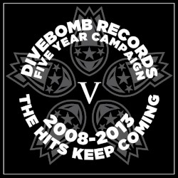 Divebomb Records: Five Year Campaign
