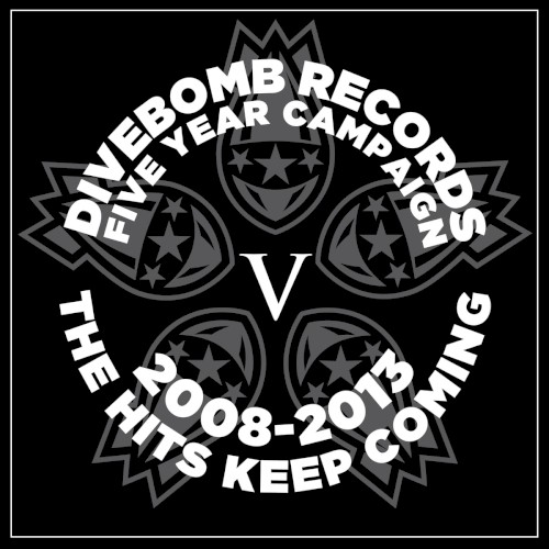 Divebomb Records: Five Year Campaign