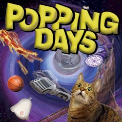 popping days