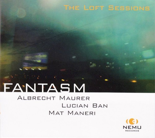 Fantasm (The Loft Sessions)