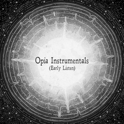 Opia - Instrumentals (Early Listen)