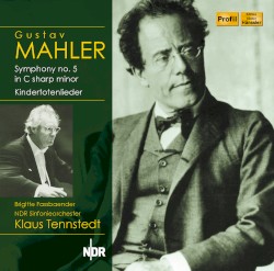 Symphony No. 5 in C-Sharp Minor / Kindertotenlieder