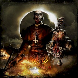 Hell Chose Me