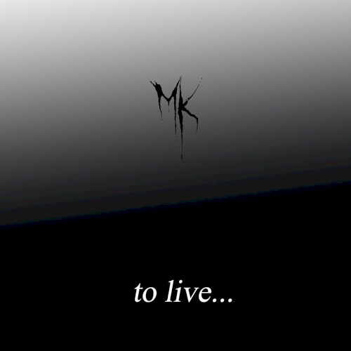 To Live...