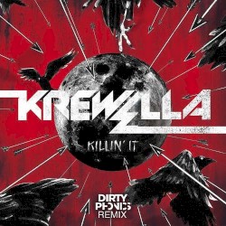 Killin' It (Dirtyphonics remix)