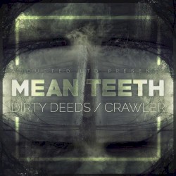 Dirty Deeds / Crawler