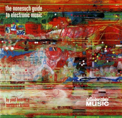 The Nonesuch Guide to Electronic Music