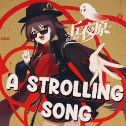A Strolling Song