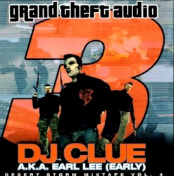 Desert Storm Mixtape Vol. 4: Grand Theft Audio 3