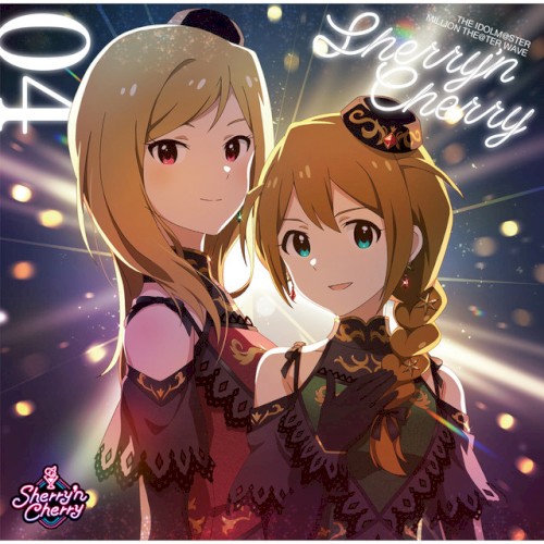 THE IDOLM@STER MILLION THE@TER WAVE 04 Sherry 'n Cherry