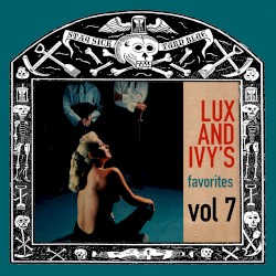 Lux & Ivy’s Favorites, Volume 7