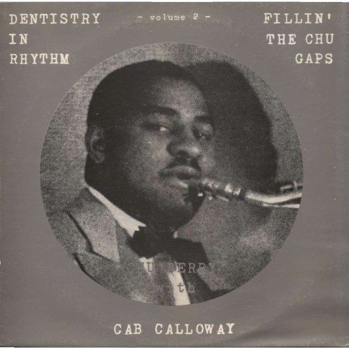 Dentistry in Rhythm, Volume 2: Fillin’ the Chu Gaps