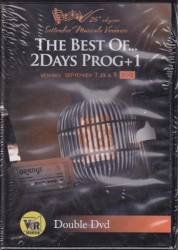 The Best of… 2Days Prog+1, Veruno September 7, 8 & 9 2012