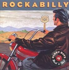 Glory Days of Rock 'n' Roll: Rockabilly